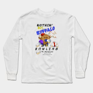 Nothin' But... Buffalo Bowling Long Sleeve T-Shirt